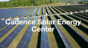 Cadence Solar project to begin construction